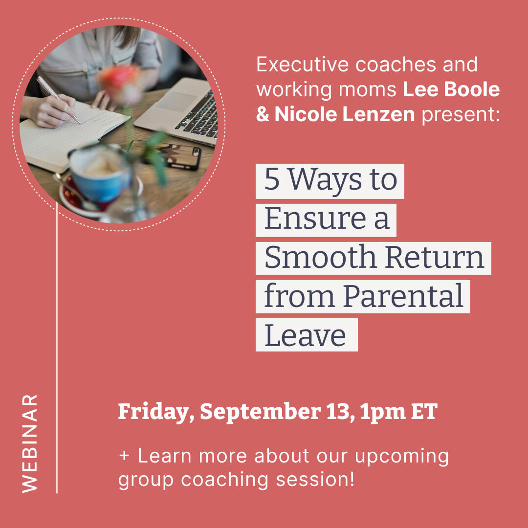 Webinar: 5 Ways to Ensure a Smooth Return from Parental Leave